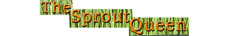 The Sprout Queen fresh sprouts